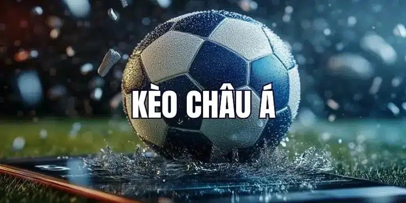 FAQs về Kèo châu á