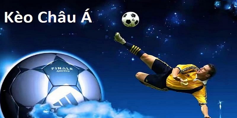 Tìm hiểu về Kèo châu á